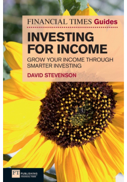 Financial Times Guide to Investing for Income, The (Book)