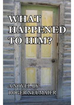 What Happened to Him?