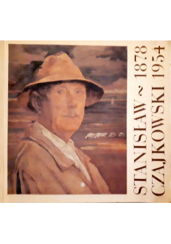 Stanisław Czajkowski 1878 - 1954