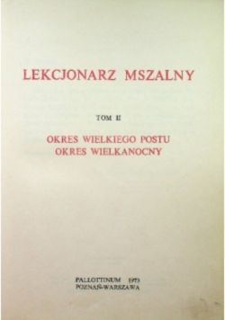 Lekcjonarz Mszalny Tom II Okres Wielkiego Postu