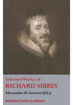 Selected Works of Richard Sibbes