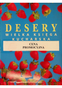 Desery Wielka księga kucharska