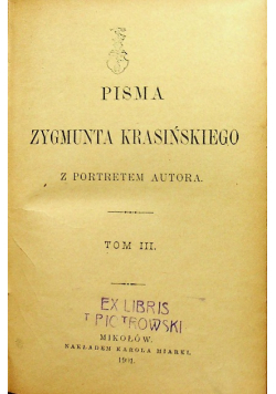 Pisma Zygmunta Krasińskiego Tom III 1901 r.