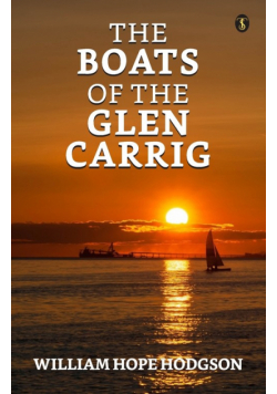 The Boats Of The 'Glen Carrig'