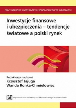 Inwestycje finansowe i ubezpieczenia tendencje światowe a rynek polski