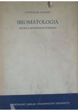 Bromatologia. Nauka o artykułach żywności