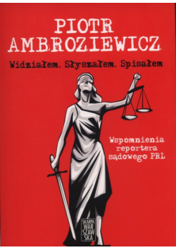 Widziałem Słyszałem Spisałem