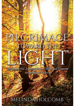 Pilgrimage Toward The Light
