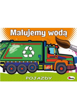 Malujemy wodą Pojazdy