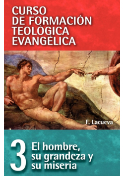 El Hombre, su Grandeza y su Miseria