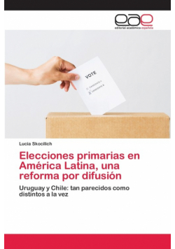 Elecciones primarias en América Latina, una reforma por difusión