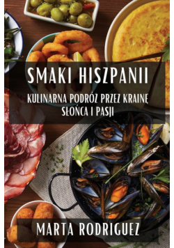 Smaki Hiszpanii