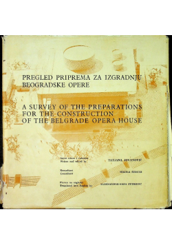 A Survey of the Preparations for the Construction of the Belgrade Opera House