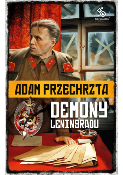 Cykl wojenny Adama Przechrzty (#1). Demony Leningradu