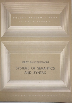 Systems of semantics and syntax