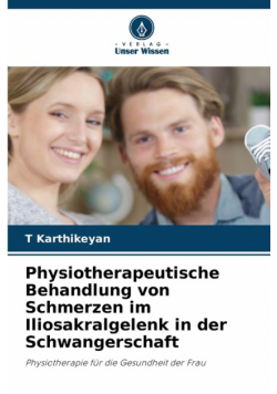 Physiotherapeutische Behandlung von Schmerzen im Iliosakralgelenk in der Schwangerschaft