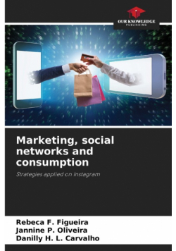 Marketing, social networks and consumption