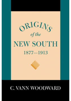 Origins of the New South, 1877-1913