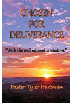 Chosen For Deliverance