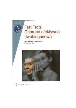 Fast Facts: Choroba afektywna dwubiegunowa
