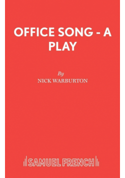 Office Song - A Play