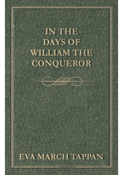 In the Days of William the Conqueror