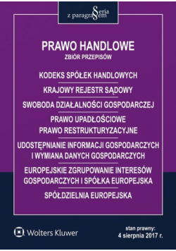 Prawo handlowe Zbiór przepisów 2017