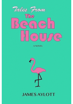 Tales from The Beach House