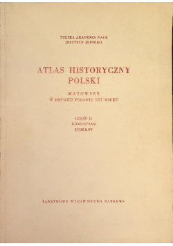 Atlas historyczny Polski Mazowsze w drugiej połowie XVI wieku