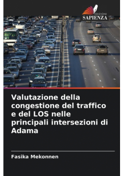 Valutazione della congestione del traffico e del LOS nelle principali intersezioni di Adama