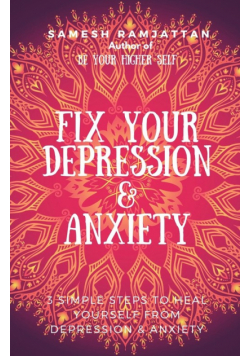 Fix Your Depression & Anxiety