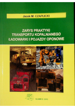 Zarys praktyki transportu kopalnianego