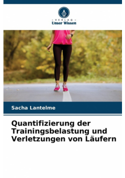 Quantifizierung der Trainingsbelastung und Verletzungen von Läufern