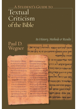 A Student's Guide to Textual Criticism of the Bible