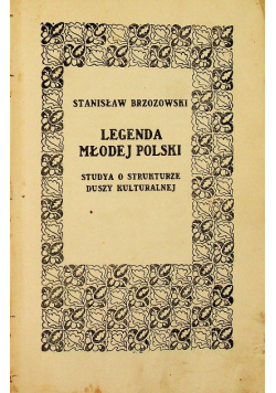 Legenda młodej Polski 1910 r.