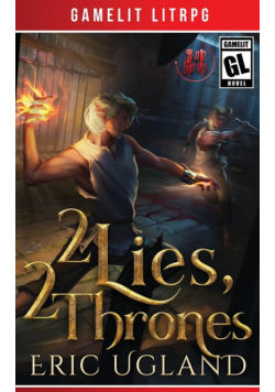 2 Lies, 2 Thrones