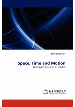 Space, Time and Motion