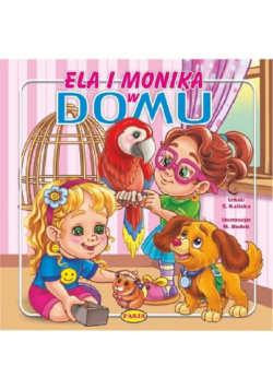 Ela i Monika w domu