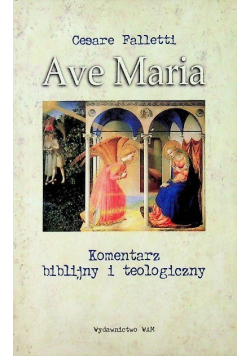 Ave Maria komentarz biblijny i teologiczny