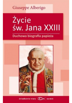 Życie świętego Jana XXIII