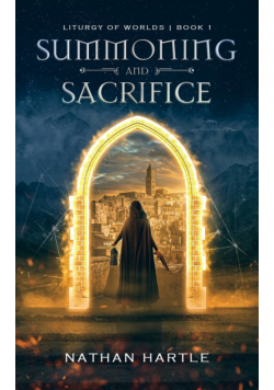 Summoning and Sacrifice