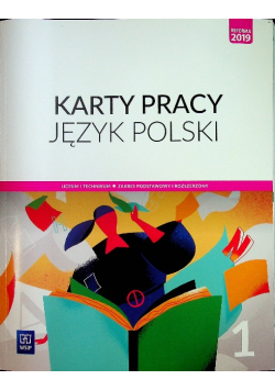 Karty Pracy Język polski 1 Liceum i technikum Zakres podstawowy i rozszerzony