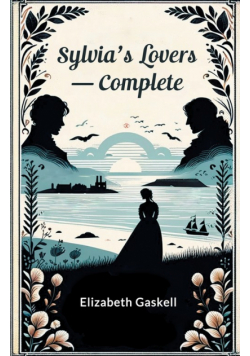 Sylvia's Lovers - Complete
