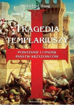 Tragedia Templariuszy