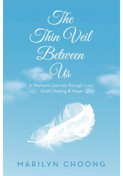 The Thin Veil Between Us