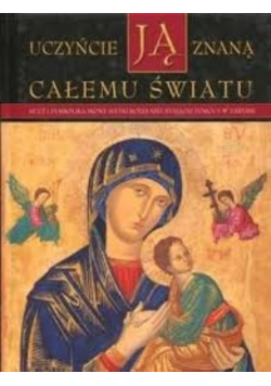 Uczyńcie ją znaną całemu światu