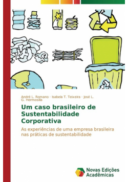 Um caso brasileiro de Sustentabilidade Corporativa