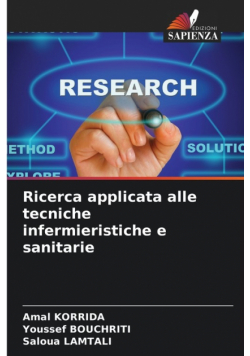 Ricerca applicata alle tecniche infermieristiche e sanitarie