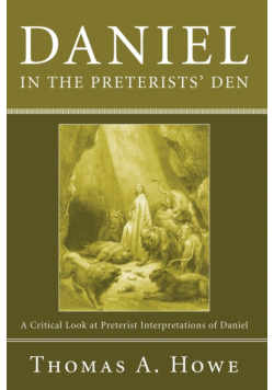 Daniel in the Preterists' Den