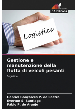Gestione e manutenzione della flotta di veicoli pesanti
